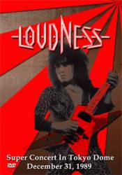 Loudness : Super Concert in Tokyo Dome